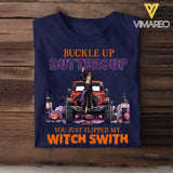 Personalized Buckle Up Buttercup You Just Flipped My Witch Swith Jeep Witch Halloween Gift T-shirt Printed MTKVH23617