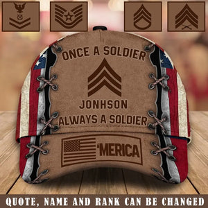Personalized US Rank Once A Soldier Always A Soldier 3D Cap Printed QTKVH23763
