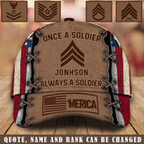 Personalized US Rank Once A Soldier Always A Soldier 3D Cap Printed QTKVH23763