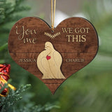 Personalized You&Me We Got This Lovebird Wooden Ornament 2 Layer Printed NMTVQ23843
