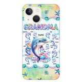Personalized Grandma Dolphin Kid Names Ocean Vibes Phonecase Printed LVA23989