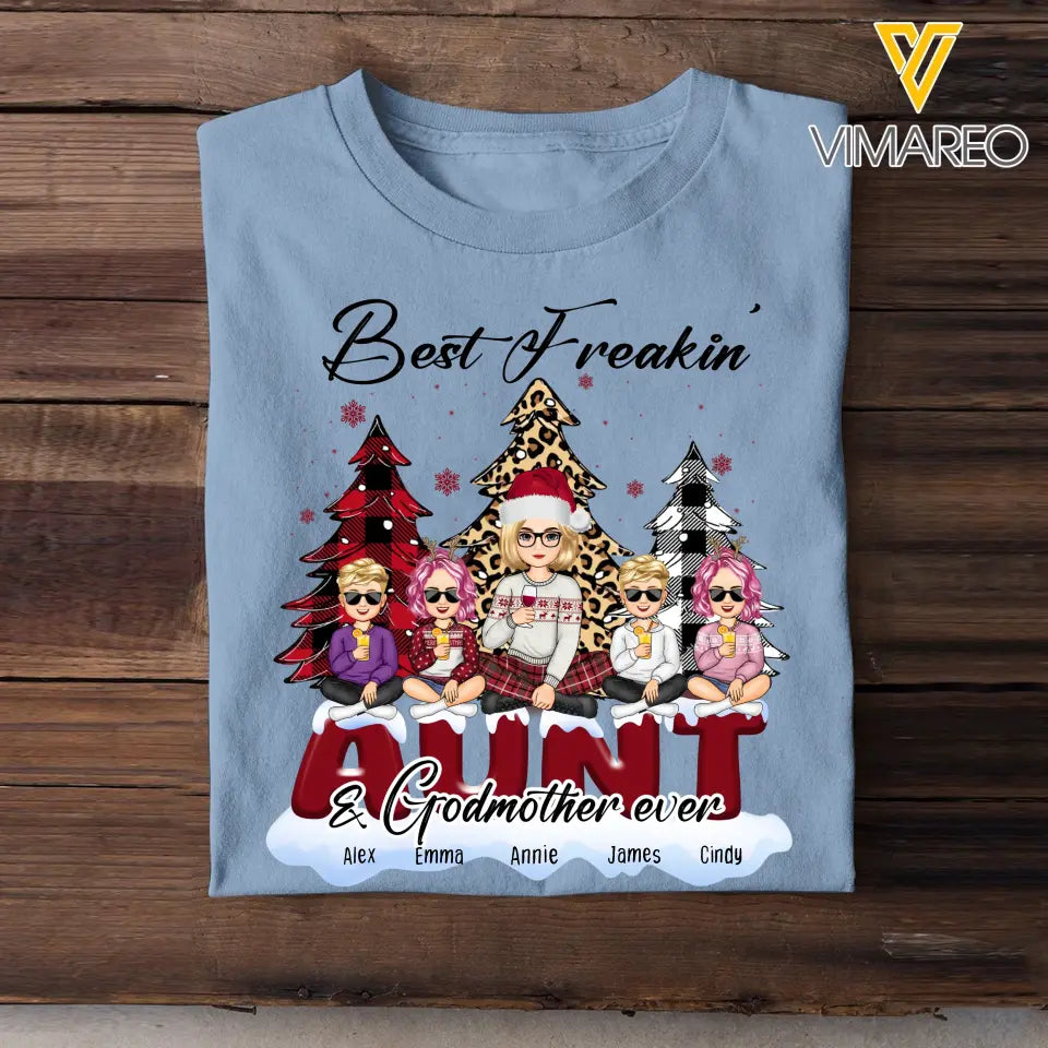 Personalized Best Freakin' Aunt & Godmother Ever Kid Names Christmas Gift T-shirt Printed HN231104