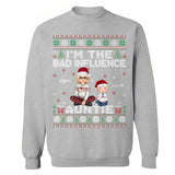 Personalized I'm The Bad Influence Auntie Christmas Gift Sweatshirt Printed LDMLVA231210