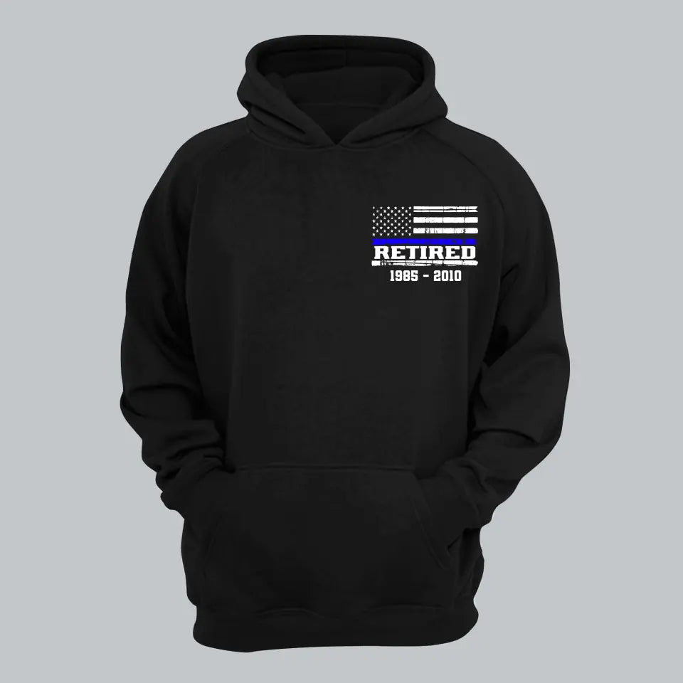 Personalized Thin Blue Line US Police Retired Custom Served Time Hoodie 2D Printed KVH231238