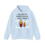 Personalized You Were My Favorite Hello Hardest Goodbye Dog Mom Dog Lovers Gift Hoodie 2D Printed HN231502