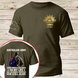 Personalized Australian Army Sometimes I Look Back  On My Life And I Am Seriously Impressed I Am Still Alive T-shirt Printed AHLVA24240