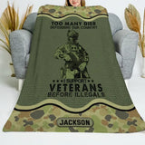 Personalized Too Many Dier Defending Our Country I Support Veterans Before Illegals Australian Veteran Fleece Blanket Or Sherpa Blanket Printed KVH24255
