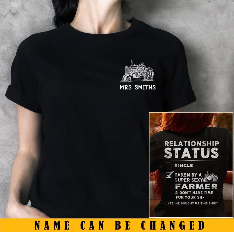 Personalized Relationship Status Single Taken By A Super Sexy Farmer & Don't Have Time For Your Sh* T-shirt Printed KVH24300