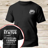 Personalized Relationship Status Single Taken By A Super Sexy Farmer & Don't Have Time For Your Sh* T-shirt Printed KVH24300