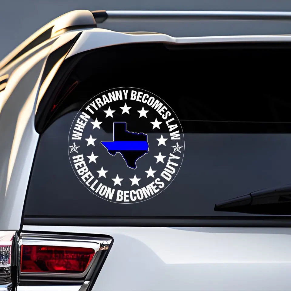 Personalized When Tyranny Becomes Law Rebellion Becomes Duty US Police States Flag Decal Printed AHVQ24360