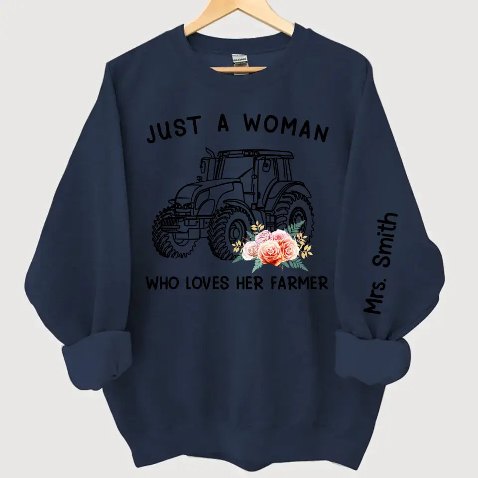 Personalized Just A Woman Who Loves Her Farmer Sweatshirt Printed QTKH24394