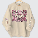 Personalized Dog Mom Dog Lovers Gift Sweatshirt Printed QTHN24395