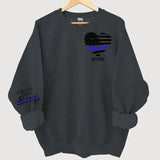 Personalized I've Got His 6 Always US Police Heart Custom ID Sweatshirt Printed QTHN24451