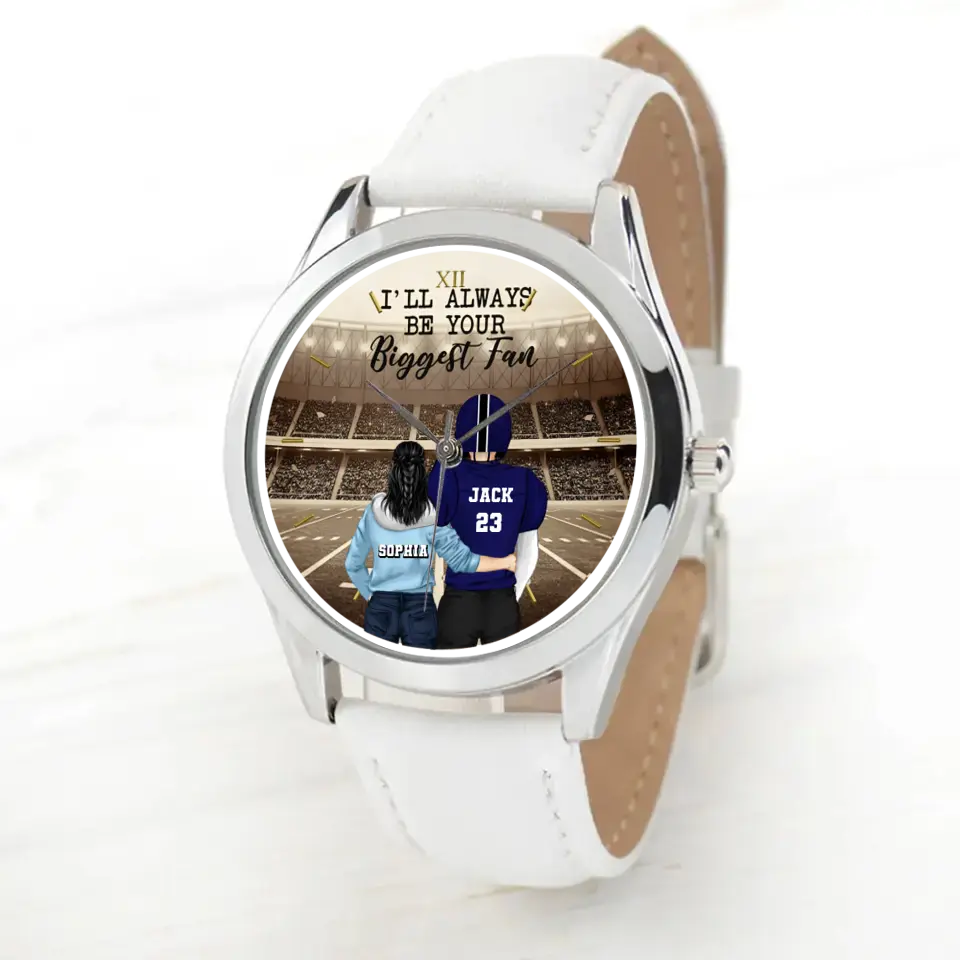 Personalized I'll Always Be Your Biggest Fan American Football Couple Women Watch Leather Band or Mechanical Watch Printed QTVQ24767