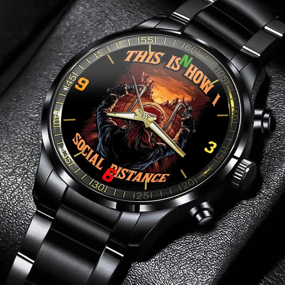 Personalized This Is How I Social Distance Motorbiker Watch Printed AHKH24775
