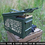 Personalized As I Walk Through The Valley Of The Shadow Of Death I Fear No Evil For I Am The One in The Velley Australian Army Ammo Box Printed VQ24871