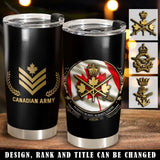 Personalized Canadian Army Rank Gold Always Ready Always There Tumbler Printed AHVQ241088