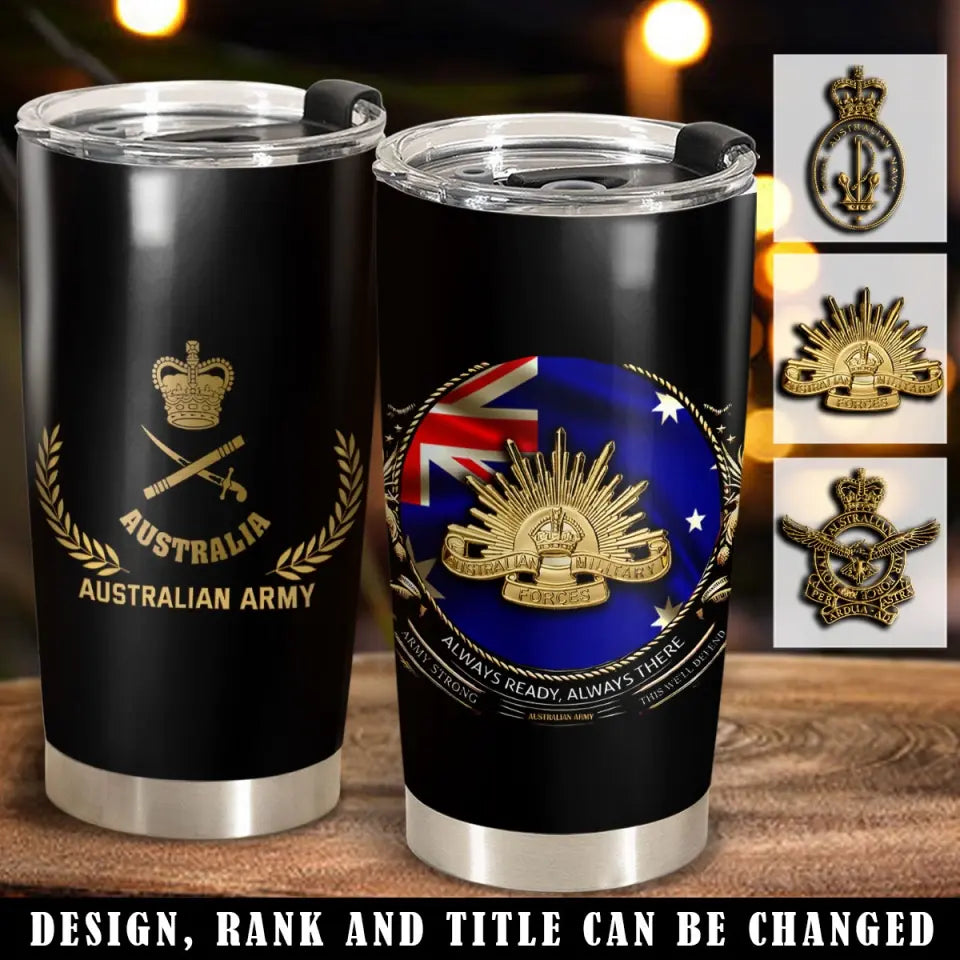 Personalized Australian Army Rank Gold Always Ready Always There Tumbler Printed AHVQ241088