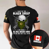 Personalized I May Be The Black Sheep But When All Hell Breaks Loose I'm The One They Call Upon Canadian Veteran T-shirt Printed AHVA241231