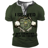 Personalized I Served My Country What Did You Do Canadian Veteran Rank Camo Lapel Button Men's Short Sleeves Neck Short Sleeve Button T shirt Printed KVH241392