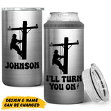 Personalized I'll Turn You On Lineman Can Cooler 16oz Printed HN241683