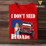 Personalized I Don't Need Roads Jeep Girl Flag T-shirt Printed HN241803