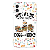 Just a girl who loves dogs and books personalized phone case