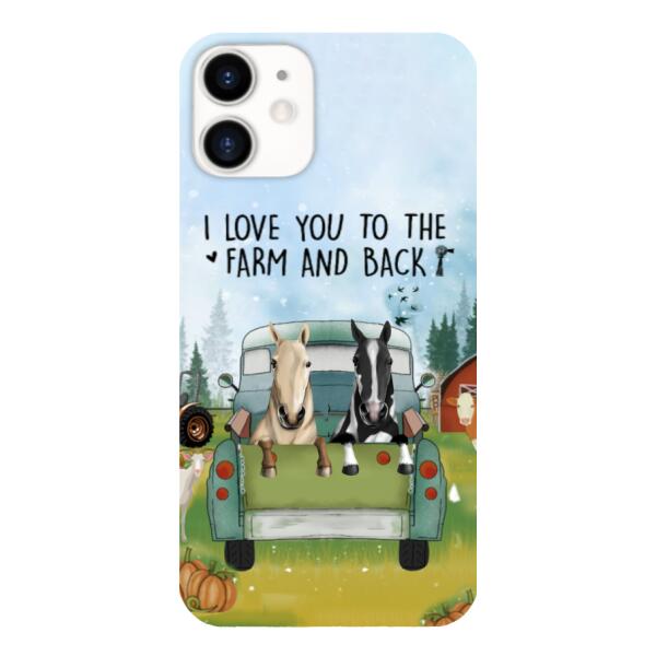 CUSTOMIZED HORSE TO THE FARM AND BACK PHONE CASE