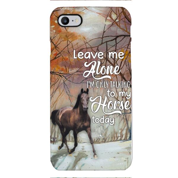 CUSTOMIZED TALKING TO MY HORSE PHONE CASE PRINTED 3D NEY02
