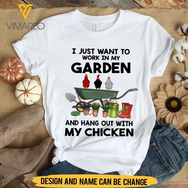PERSONALIZED WORK IN THE GARDEN AND HANG OUT WITH CHICKEN TSHIRT TNTN2807