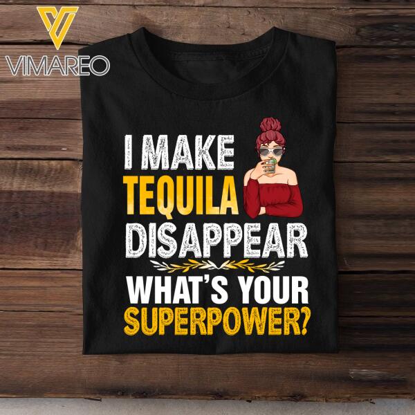 PERSONALIZED GIRL MAKES TEQUILA DISSAPEAR BLACK TSHIRT PRINTED TNDT2907