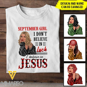 PERSONALIZED SEPTEMBER GIRL I  BELIEVE IN JESUS TSHIRT FOR WOMEN NEY3007N