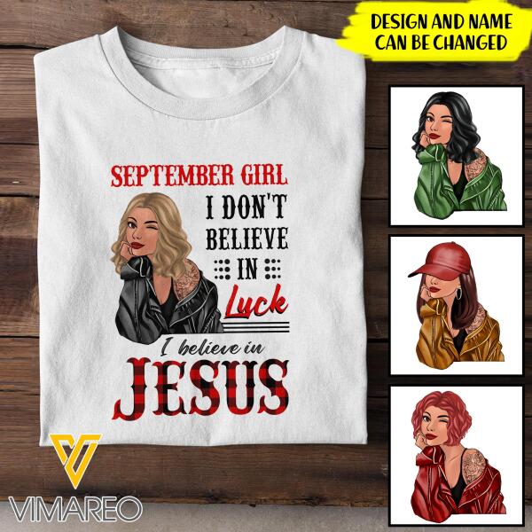 PERSONALIZED SEPTEMBER GIRL I  BELIEVE IN JESUS TSHIRT FOR WOMEN NEY3007N