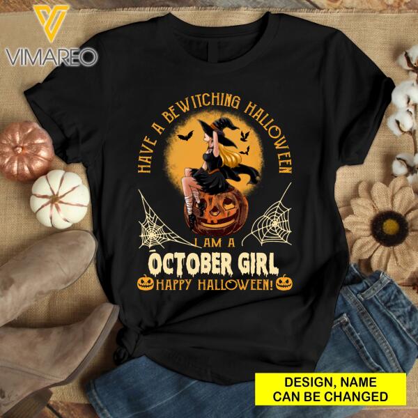 PERSONALIZED OCTOBER GIRL HAPPY HALLOWEEN  BLACK TSHIRT TNDT0508