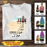 CUSTOMIZED OCTOBER GIRL AND DOG I NEVER WALK ALONE TSHIRT FOR WOMEN