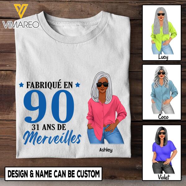 Personalized Fabriqué En 90 - 31 Ans De Merveilles Tshirt Printed AUG-HQ16
