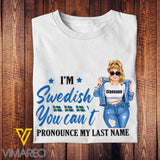 Personalized I'm Swedish Tshirt Printed AUG-HQ17