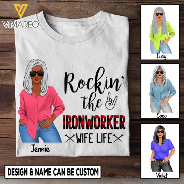 Personalized Rockin' The Ironwoker Wife Life Tshirt Printed SEP-MA06