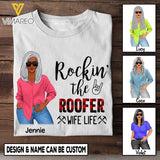Personalized Rockin' The Roofer Wife Life Tshirt Printed SEP-MA06