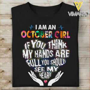 OCTOBER GIRL YOU SHOULD SEE MY HEART TSHIRT NEY14