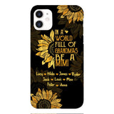 GRANDMAS WITH PERSONALIZED NICKNAME SUNFLOWER PHONE CASE TNMA0607