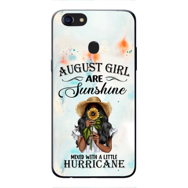 Personalized August Girl Are Sunshine Phone Case JUL-DT09