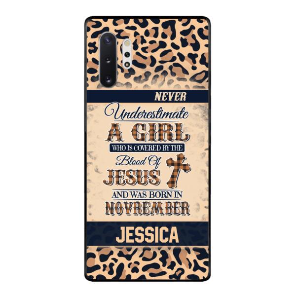Personalized Never Underestimate A Girl Who Is Covered By The Blood Of Jesus And Was Born In November Phone Case OCT-DT11