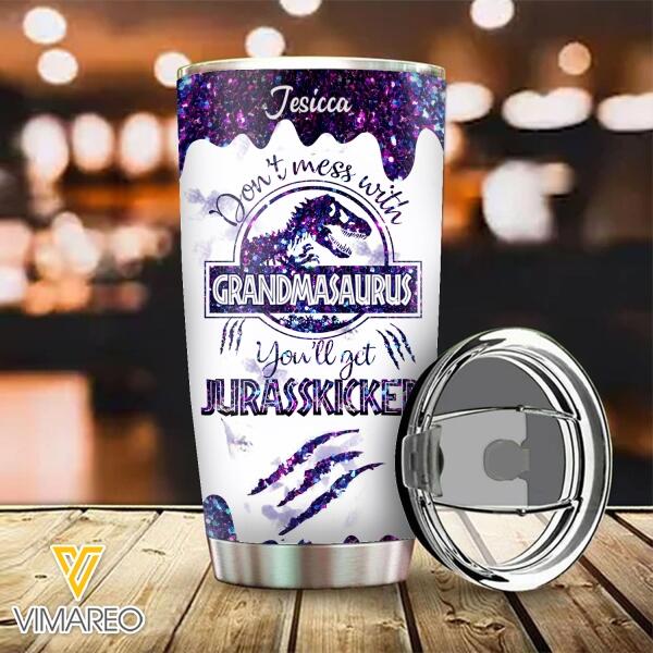 PERSONALIZED DON'T MESS WITH GRANDMASAURUS TUMBLER TNMA1510
