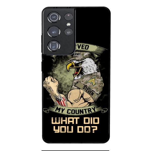 PERSONALIZED I SERVED MY COUNTRY VETERAN PHONECASE QTDT2610