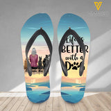 Personalized Life Is Better With A Dog Flip Flops Printed 22JAN-QH13