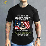 Personalized U.S Veteran Never Ends Tshirt Printed 22JAN-MQ19