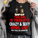 PERSONALIZED THIS GIRL IS TAKEN BY A CRAZY AND SEXY APRIL GUY BLACK TSHIRT QTVQ2502