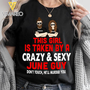 PERSONALIZED THIS GIRL IS TAKEN BY A CRAZY AND SEXY JUNE GUY BLACK TSHIRT QTVQ2502