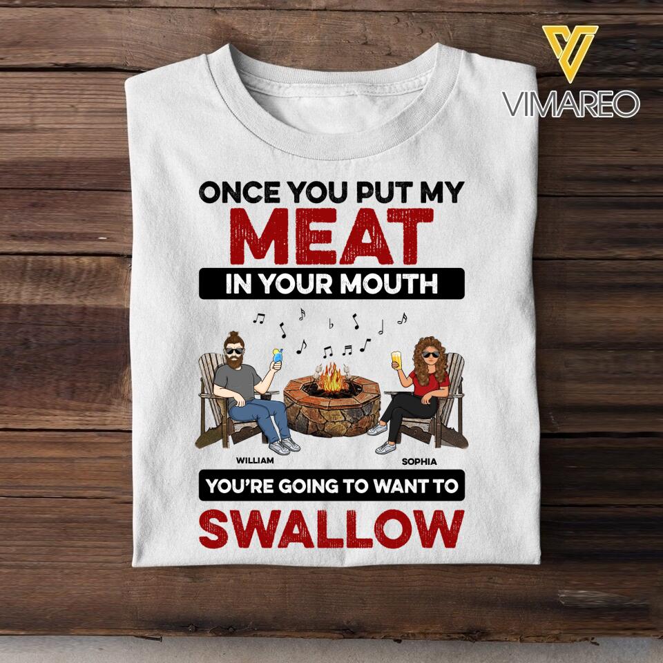 PERSONALIZED ONCE YOU PUT MY MEAT IN YOUR MOUTH COUPLE TSHIRT QTDT0403